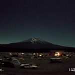 富士山ライブ配信 ふもとっぱらキャンプサイトから – Mount Fuji Live from Fumotoppara (Shizuoka Japan)